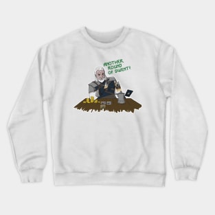 Another round of Gwent? Crewneck Sweatshirt